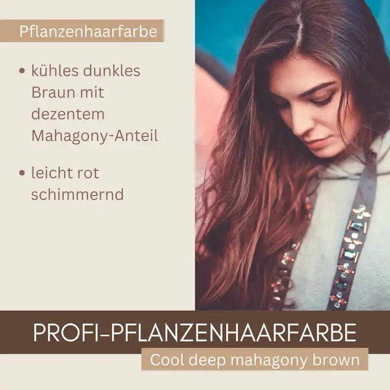 Profi-Pflanzenhaarfarbe kühles dunkles Mahagony-Braun "cool deep mahagony brown"